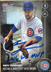Ben Zobrist Autographed 2016 Topps Now #475 Ben Zobrist PR2968