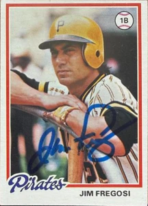Jim Fregosi Autographed 1978 Topps #323 Pittburgh Pirates Card collector