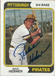 Richie Hebner Autographed 1974 Topps #450 Pittsburgh Pirates Card 
