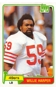 1981 Topps #109 Willie Harper VG RC Rookie San Francisco 49ers 