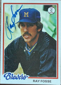 Ray Fosse Autographed 1978 Topps #415 Milwaukee Brewers Card
