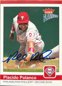 Placido Polanco Autographed 2004 Fleer Platinum #51 Philadelphia Phillies Card