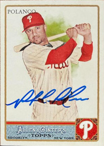 Placido Polanco Autographed 2011 Topps Allen & Ginter #99 Philadelphia Phillies Card