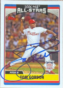 Tom Gordon Autographed 2006 Topps Updates & Highlights #UH266 AS Philadelphia Phillies Card