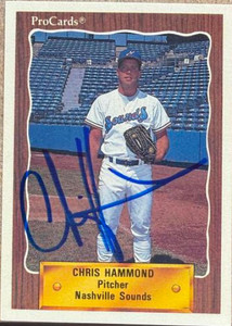Chris Hammond Autographed 1990 ProCards #225 Nashville Sounds Card