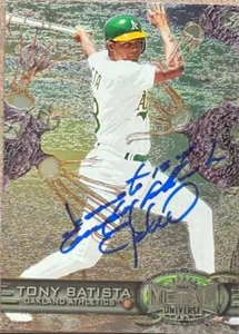 Tony Batista Autographed 1997 Metal Universe #126 Oakland Athletics Card