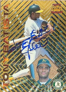 Tony Batista Autographed 1997 Pacific Prism Invincible #56 Oakland Athletics Card