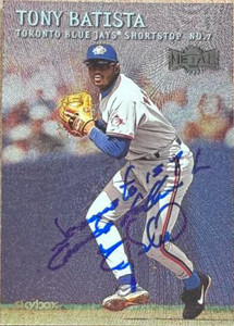 Tony Batista Autographed 2000 Metal #184 Toronto Blue Jays Card