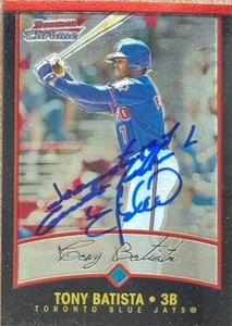 Tony Batista Autographed 2001 Bowman Chrome #39 Toronto Blue Jays Card