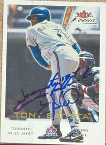 Tony Batista Autographed 2001 Fleer Focus #11 Toronto Blue Jays Card