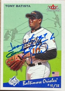 Tony Batista Autographed 2002 Fleer Tradition #269 Baltimore Orioles Card