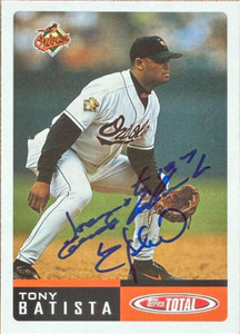 Tony Batista Autographed 2002 Topps Total #837 Baltimore Orioles Card