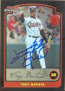 Tony Batista Autographed 2003 Bowman Chrome #127 Baltimore Orioles Card