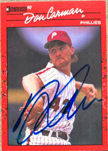 Don Carman Autographed 1990 Donruss #604