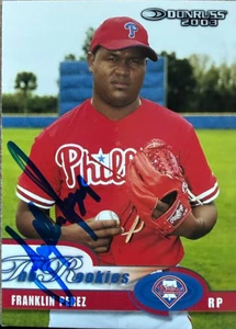 Franklin Perez Autographed 2003 Donruss/Leaf/Playoff (DLP) Rookies & Traded #39 Philadelphia Phillies Card