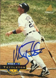 Mickey Tettleton Autographed 1994 Pinnacle #67