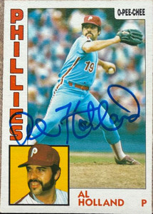 Al Holland Autographed 1984 O-Pee-Chee #206 Philadelphia Phillies Card