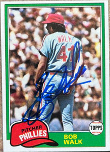 Bob Walk Autographed 1981 Topps #494 Philadelphia Phillies Card