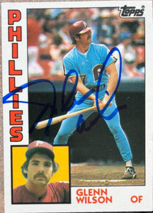 Glenn Wilson Autographed 1984 Topps Traded #129T Philadelphia Phillies Card