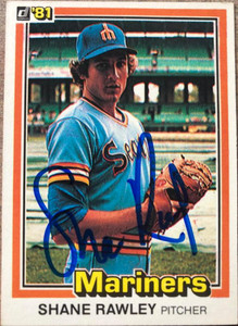 Shane Rawley Autographed 1981 Donruss #167 Seattle Mariners Card