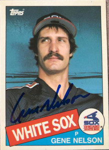 Gene Nelson Autographed 1985 Topps Traded Tiffany #86T Chicago White Sox Card