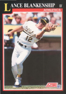 1991 Score #303 Lance Blankenship VG Oakland Athletics 