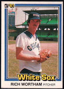 1981 Donruss #161 Rich Wortham NM-MT Chicago White Sox 