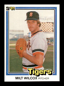 1981 Donruss #247 Milt Wilcox NM-MT Detroit Tigers 