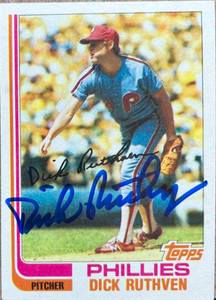 Dick Ruthven Autographed 1982 Topps #317 Philadelphia Phillies Card