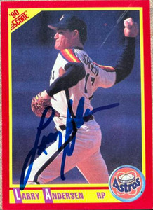 Larry Andersen Autographed 1990 Score #282