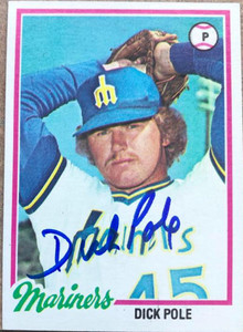 Dick Pole Autographed 1978 Topps #233