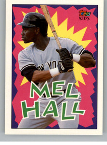 1992 Topps Kids #87 Mel Hall NM-MT New York Yankees 