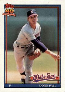 1991 Topps #768 Donn Pall VG Chicago White Sox 