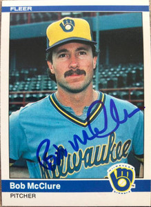 Bob McClure Autographed 1984 Fleer #206