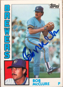Bob McClure Autographed 1984 Topps Tiffany #582