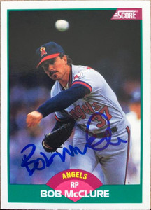 Bob McClure Autographed 1989 Score Rookie/Traded #58T