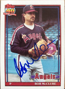 Bob McClure Autographed 1991 Topps #84
