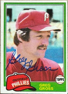 Greg Gross Autographed 1981 Topps #459 Philadelphia Phillies Card
