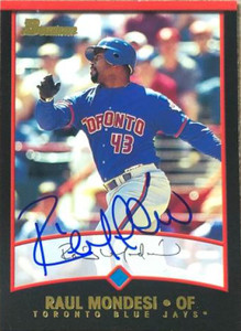 Raul Mondesi Autographed 2001 Bowman #71