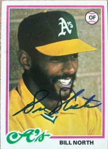 Bill North Autographed 1978 Topps #163