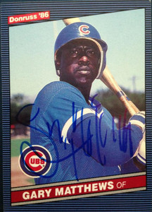 Gary Matthews Autographed 1986 Donruss #76