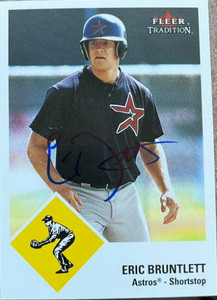 Eric Bruntlett Autographed 2003 Fleer Tradition Update #U45