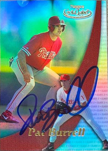 Pat Burrell Autographed 2000 Topps Gold Label - Class 3 #55 Philadelphia Phillies Card