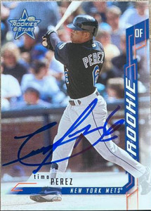 Timo Perez Autographed 2001 Leaf Rookies & Stars #138