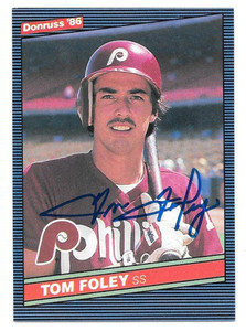Tom Foley Autographed 1986 Donruss #549