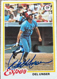 Del Unser Autographed 1978 Topps #348 Montreal Expos Card
