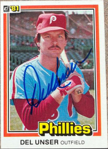 Del Unser Autographed 1981 Donruss #164 Philadelphia Phillies Card