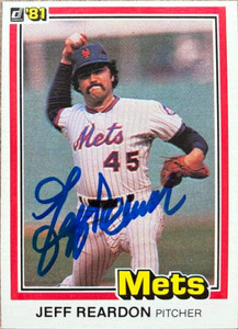 Jeff Reardon Autographed 1981 Donruss #156 Rookie Card 