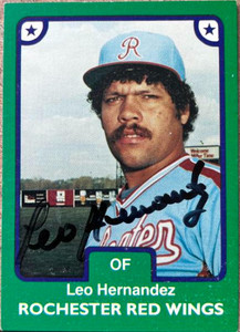 Leo Hernandez Autographed 1984 TCMA Rochester Red Wings #15 VERY TOUGH