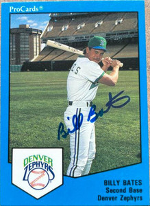 Billy Bates Autographed 1989 Denver Zephyrs Pro Cards #38 VERY TOUGH SIGNATURE Billy Bates Autographed 1989 Denver Zephyrs Pro Cards #38 VERY TOUGH SIGNATURE
